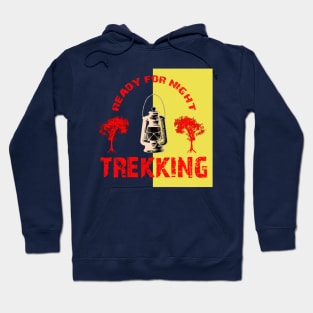 Trekking and Hiking adventure at night Hoodie